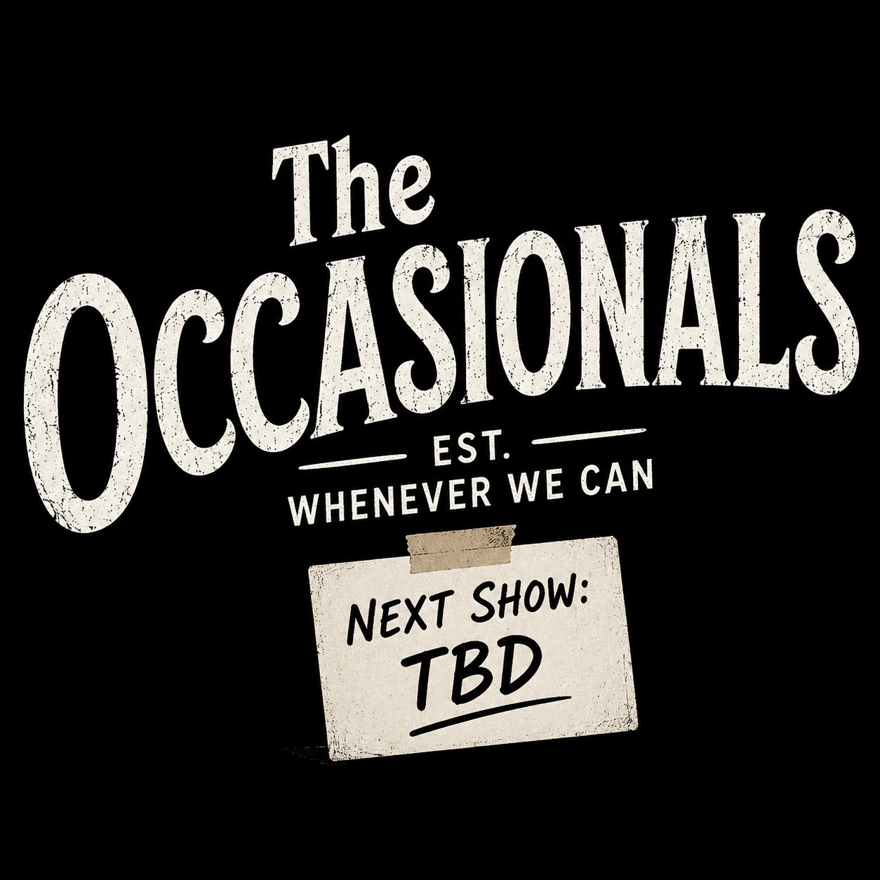 The Occasionals — rock covers, est. whenever we can